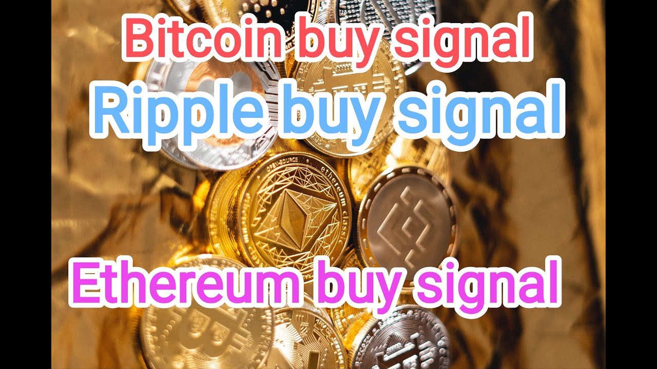 Bitcoin Ripple & Ethereum buy signals!!!
