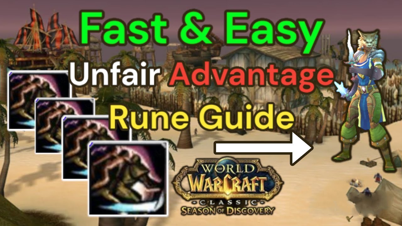 Fast Unfair Advantage Rune Guide (Season Of Discovery) Phase 3 SOD 