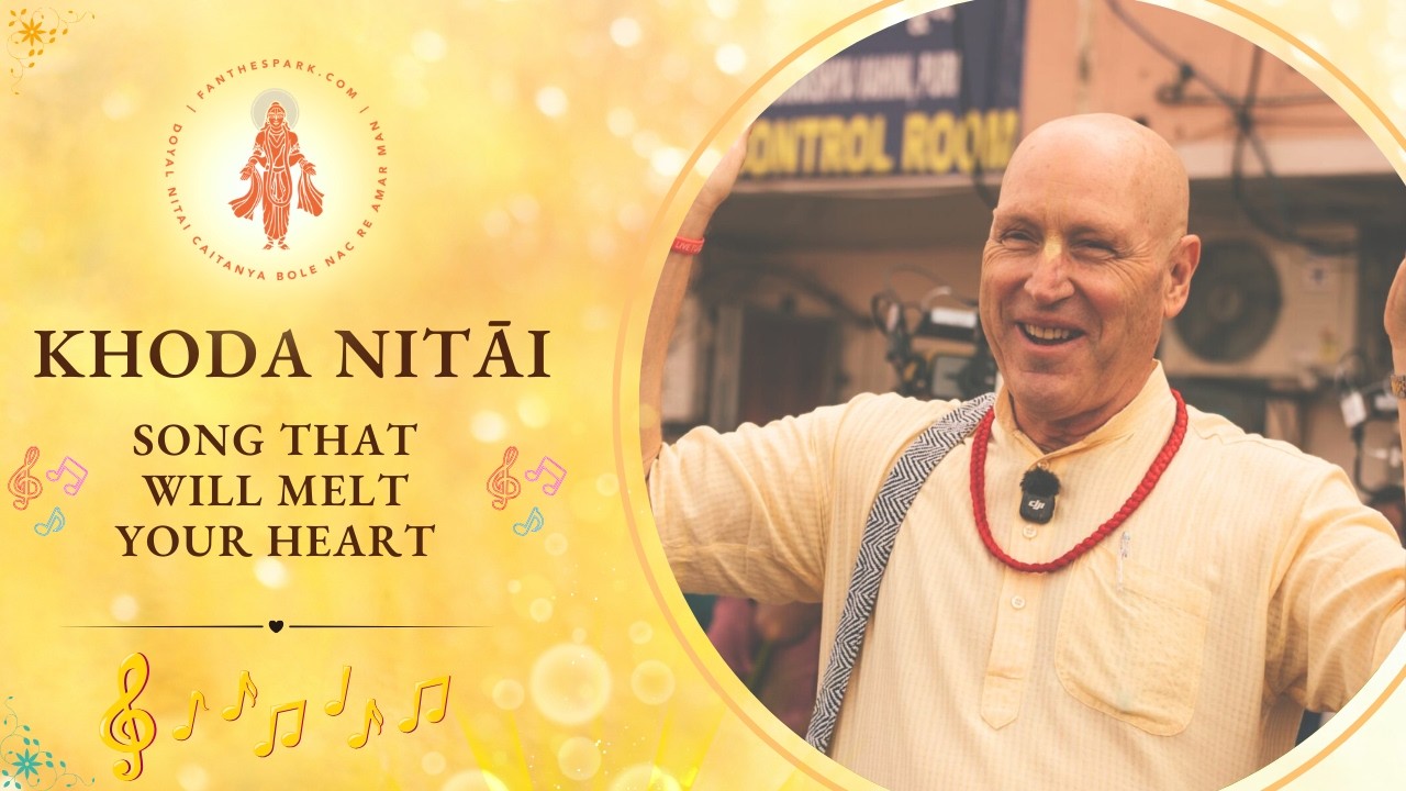 Khoda Nitai: Song That Will Melt Your Heart | HG Vaisesika Dasa | ISV | 01 Mar 2026