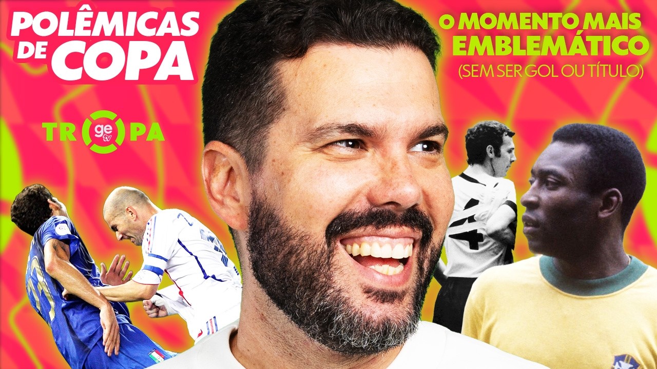 O MOMENTO MAIS EMBLEMÁTICO DAS COPAS! | POLÊMICAS DE COPA #7 | Tropa ge tv
