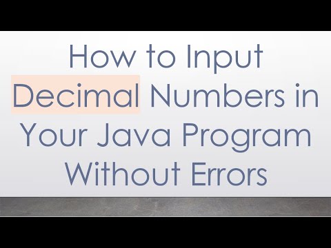 How to Input Decimal Numbers in Your Java Program Without Errors