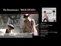 The Renaissance 2nd  album「ROCK STEADY 」PV