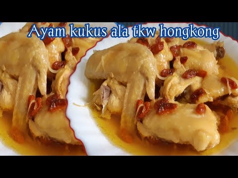resep-ayam-kukus||menu-masakan-hongkong