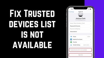 How To Fix Trusted devices list is not available | Trusted devices list is not available