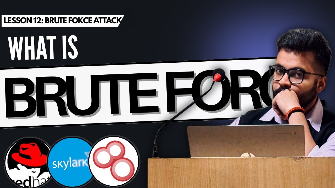 L12: What Is a Brute Force Attack? Types, Examples & Protection Tips