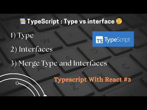 Type and Interfaces in Typescript #3 (React With Typescript)