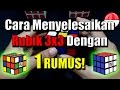 Cara Menyelesaikan Rubik 3x3 Dengan SATU RUMUS!!
