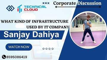 What kind of Infrastructure used by IT company | By Sanjay Dahiya | technical cloud knowledge |AWS