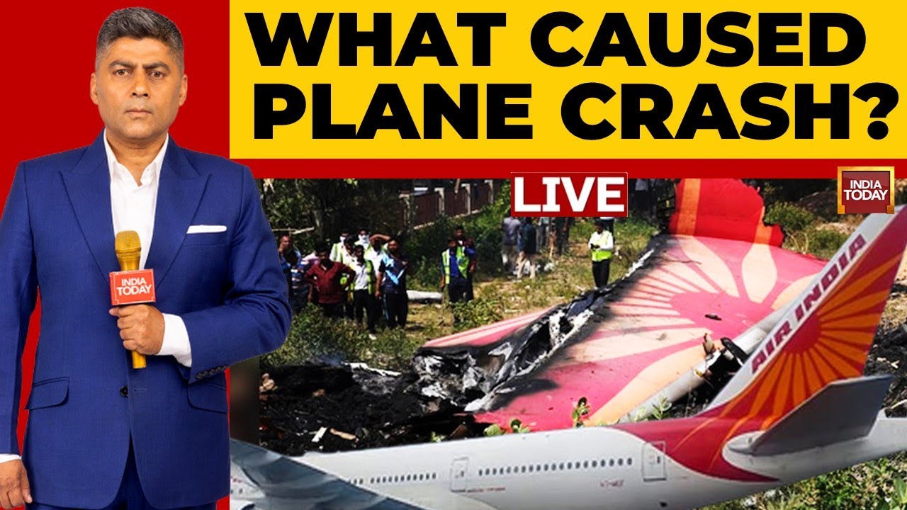 What is the reason for Air India crash? , Air India Crash Details Live | Ahmedabad aircraft accident report live