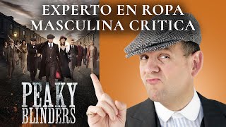 Peaky Blinders  Crítica de un experto en estilo masculino