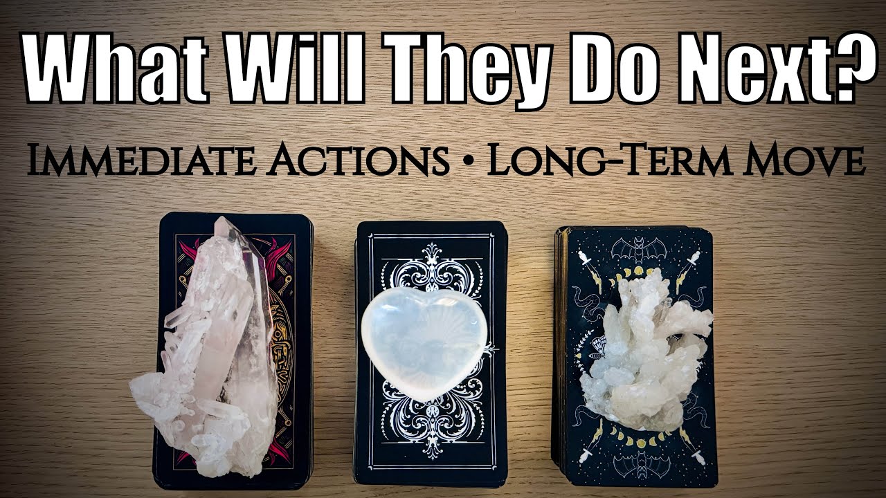 🌌💫 WHAT WILL THEY DO NEXT? 🕯️💭✨ IMMEDIATE ACTIONS • LONG-TERM MOVE 🧭🎴🪐Pick-A-Card | Timeless Reading
