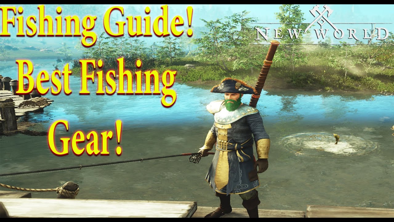 New World Fishing Guide 2, Best fishing Gear