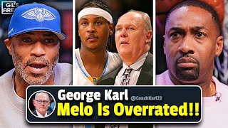 Gil's Arena DESTROYS George Karl for Disrespecting Melo