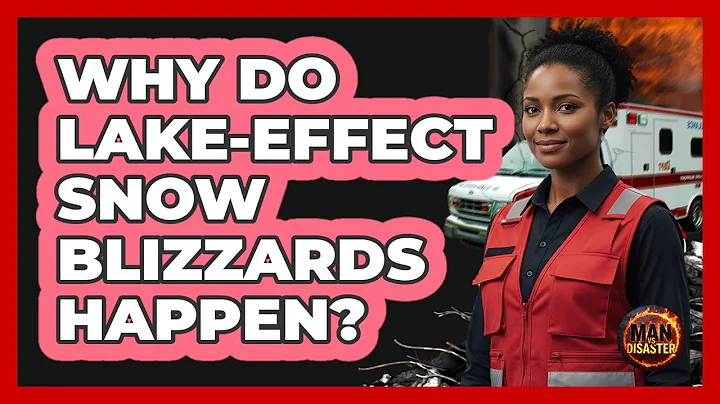 Why Do Lake-effect Snow Blizzards Happen? - Man vs. Disaster