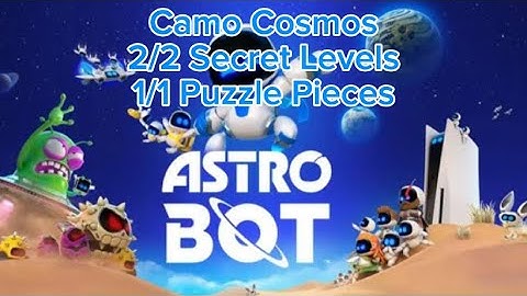 Camo Cosmos - All Secret Levels and Puzzle Pieces - Astro Bot