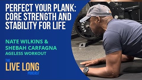 Perfect Your Plank: Core Strength and Stability for Life