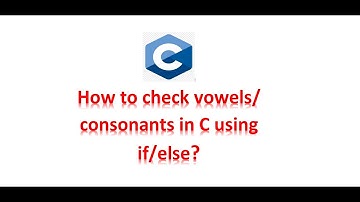 How to check vowel or consonant using if/else in C programming in 2 mins #coding #programming