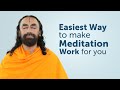 The Easiest Way to make Meditation Work for You - The Law of Subconscious Mind | Swami Mukundananda