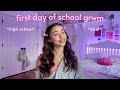 Grwm for the first day of school vlog