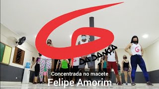 Concentrada no Macete - Felipe Amorim - Coreografia G da dança
