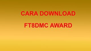 FT8DMC AWARD