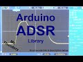 How to create an ADSR envelope with an Arduino/ESP32/Teensy/etc (DIY)