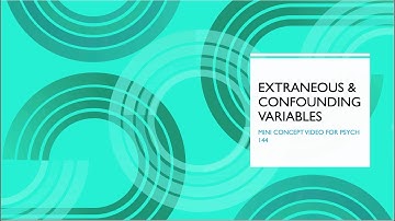 Extraneous & Confounding Variables