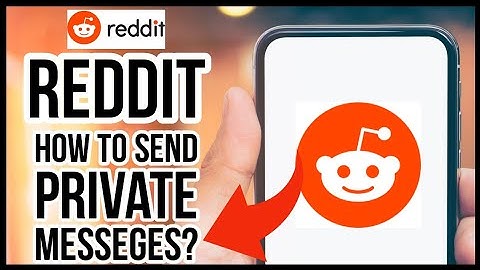 Direct Message on Reddit: How to Send Private Message on Reddit 2023?