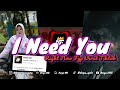 DJ I NEED YOU RIGHT NOW FYP VIRAL TIKTOK MENGKANE 🎧