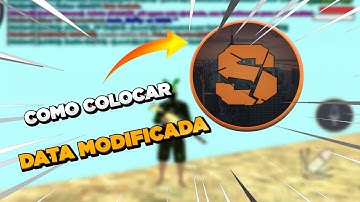 COMO COLOCAR DATA MODIFICADA NO SAMP LAUNCHER! - GTA SAMP