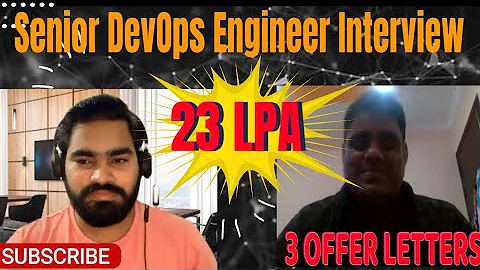 Excellent Senior DevOps Engineer Real Interview For 4 to 7 years Experienced || Candidate 9