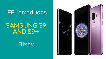 EE Introduces: Samsung Galaxy S9 - Bixby