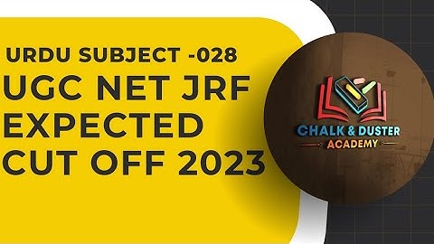 ugc net jrf Urdu expected cut off 2023||urdu jrf expected cut off 2023