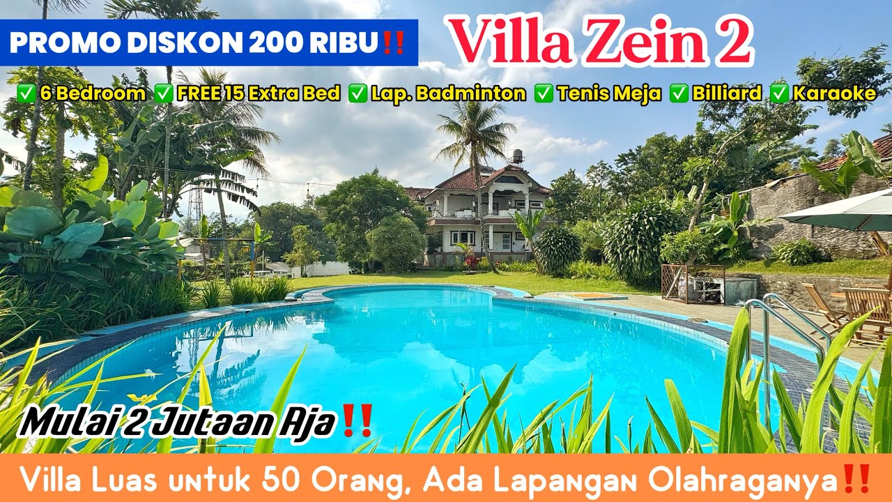VILLA ZEIN 2 || KAGET BANGET VILLANYA SELUAS INI 😍 Dijamin Lengkap & Puas Bawa Rombongan Kesini