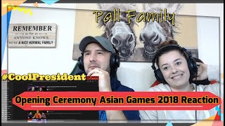 Cuplikan Kemeriahan Opening Ceremony Asian Games 2018 Reaction | Pall Family !!! Work Of Art !!!