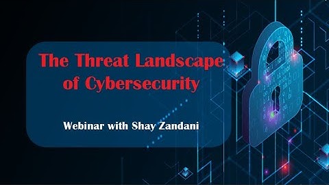 The Threat Landscape of Cybersecurity
