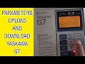 How To Upload And Download Parameters In Yaskawa G7 VFD 