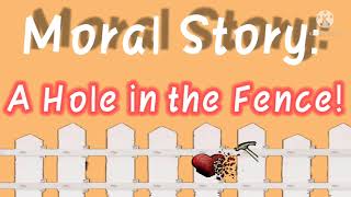 A Short Moral Story: A Hole In the Fence /Learn English Through Stories/ / Listening Practice/