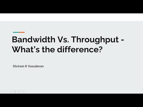 Bandwidth Vs Throughput - What’s the difference?
