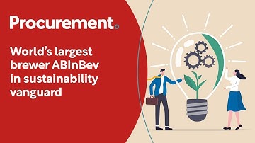 World’s largest brewer ABInBev in sustainability vanguard