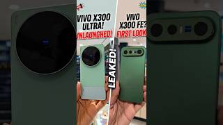 Vivo X300 Series First Look: FE vs Ultra Comparison! 📱 #vivox300ultra #vivox300fe #tech #shortvideo