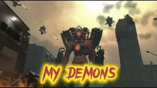 Infected titan speakerman - my demons [AMV]