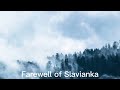 Farawell of Slavianka