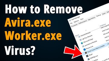 How To Remove Avira.exe and Worker.exe Virus? [ Step to Step Tutorial ]