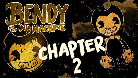 Bendy and the Ink Machine Chapter 2 (PS4) No Commentary【Survival Horror】