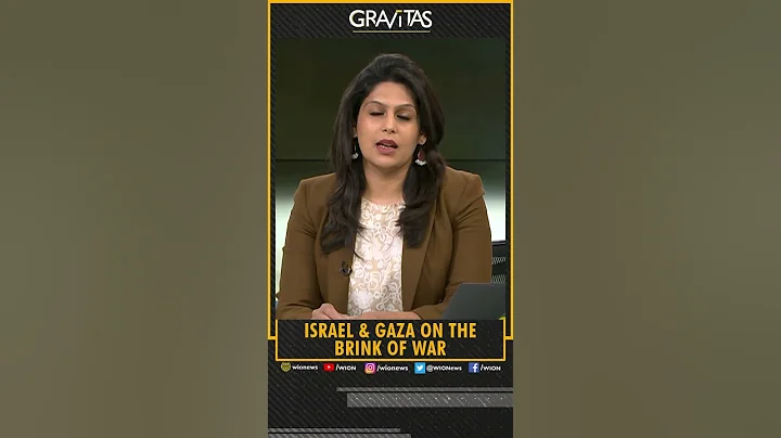 Gravitas: Israel and Gaza on the brink of war - DayDayNews