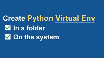Try this way to create Python Virtual Environment in folder and on system | Step by Step DEMO