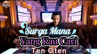 Surga Mana Yang Kau Cari Ten Oten Official @ZeusXtradaChannel