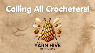 HEY HONEYBEES! Come Crochet With Us | Join The Yarn Hive Community NOW | TL Yarn Crafts by TL Yarn Crafts 40,017 views 1 month ago 2 minutes, 33 seconds