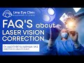 FAQ&#39;s about Laser Vision Correction - Uma Eye Clinic